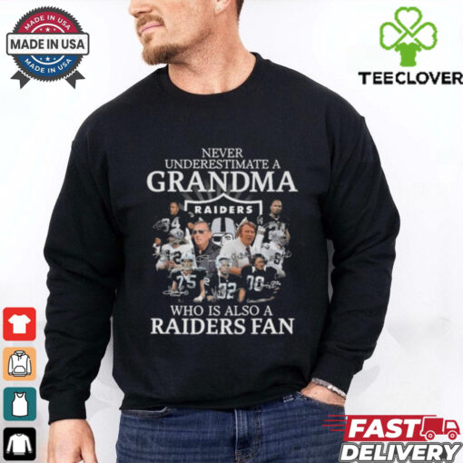 Never Underestimate A Grandma Who Is Also A Las Vegas Raiders Fan Signatures 2024 Shirt