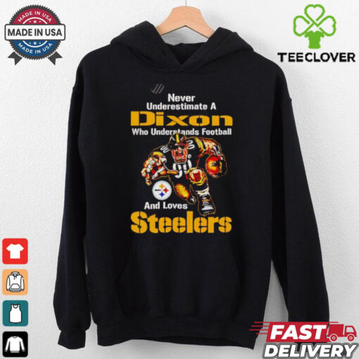 Never Underestimate A Who Understands Football And Loves Steelers shirt