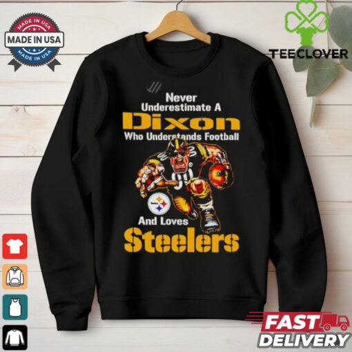 Never Underestimate A Who Understands Football And Loves Steelers shirt