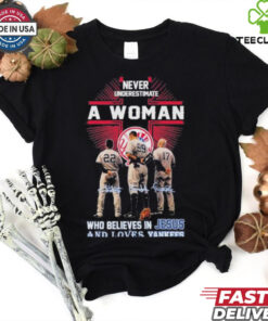 Never Underestimate A Woman Who Believe In Jesus And Loves Yankees Aaron Boone, Aaron Judge And Harrison Bader Shirt