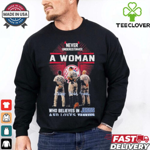 Never Underestimate A Woman Who Believe In Jesus And Loves Yankees Aaron Boone, Aaron Judge And Harrison Bader Shirt