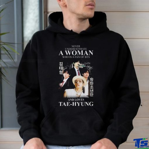 Never Underestimate A Woman Who Is A Fan Of Bts And Loves Taehyung Signature T hoodie, sweater, longsleeve, shirt v-neck, t-shirt