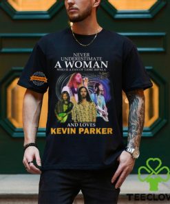 Never Underestimate A Woman Who Is A Fan Of Tame Impala And Loves Kevin Parker T Shirt
