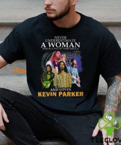 Never Underestimate A Woman Who Is A Fan Of Tame Impala And Loves Kevin Parker T Shirt