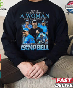Never Underestimate A Woman Who Is A Lions Fan And Loves Ampbell Shirt