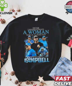 Never Underestimate A Woman Who Is A Lions Fan And Loves Ampbell Shirt