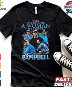 Never Underestimate A Woman Who Is A Lions Fan And Loves Ampbell Shirt