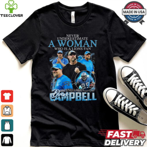 Never Underestimate A Woman Who Is A Lions Fan  And Loves Ampbell Shirt