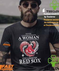 Never Underestimate A Woman Who Loves The Red Sox Black Shirt