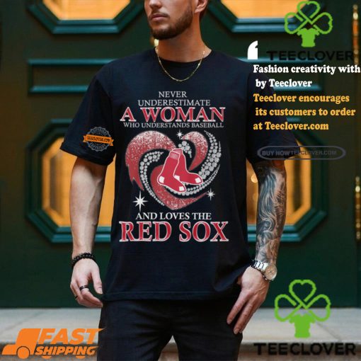 Never Underestimate A Woman Who Loves The Red Sox Shirt
