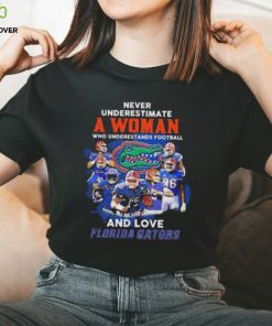 Never Underestimate A Woman Who Underestimate Football And Love Florida Gators Signatures Shirt