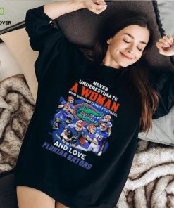 Never Underestimate A Woman Who Underestimate Football And Love Florida Gators Signatures Shirt