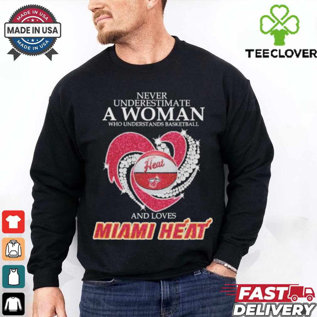 Never Underestimate A Woman Who Understand Basketball And Loves Miami Heat X Heart Diamond Shirt Never Underestimate A Woman Who Understand Basketball And Loves Miami Heat X Heart Diamond Shirt
