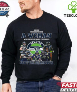 Never Underestimate A Woman Who Understand Football And Loves Seattle Seahawks T Shirt