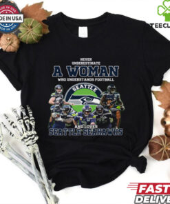 Never Underestimate A Woman Who Understand Football And Loves Seattle Seahawks T Shirt