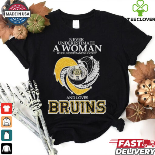 Never Underestimate A Woman Who Understand Hockey And Loves Boston Bruins X Heart Diamond Shirt