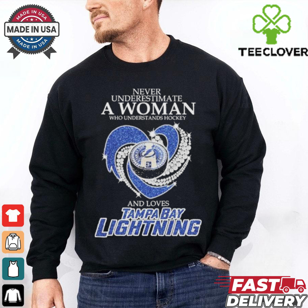Never Underestimate A Woman Who Understand Hockey And Loves Tampa Bay Lightning X Heart Diamond shirt Never Underestimate A Woman Who Understand Hockey And Loves Tampa Bay Lightning X Heart Diamond shirt