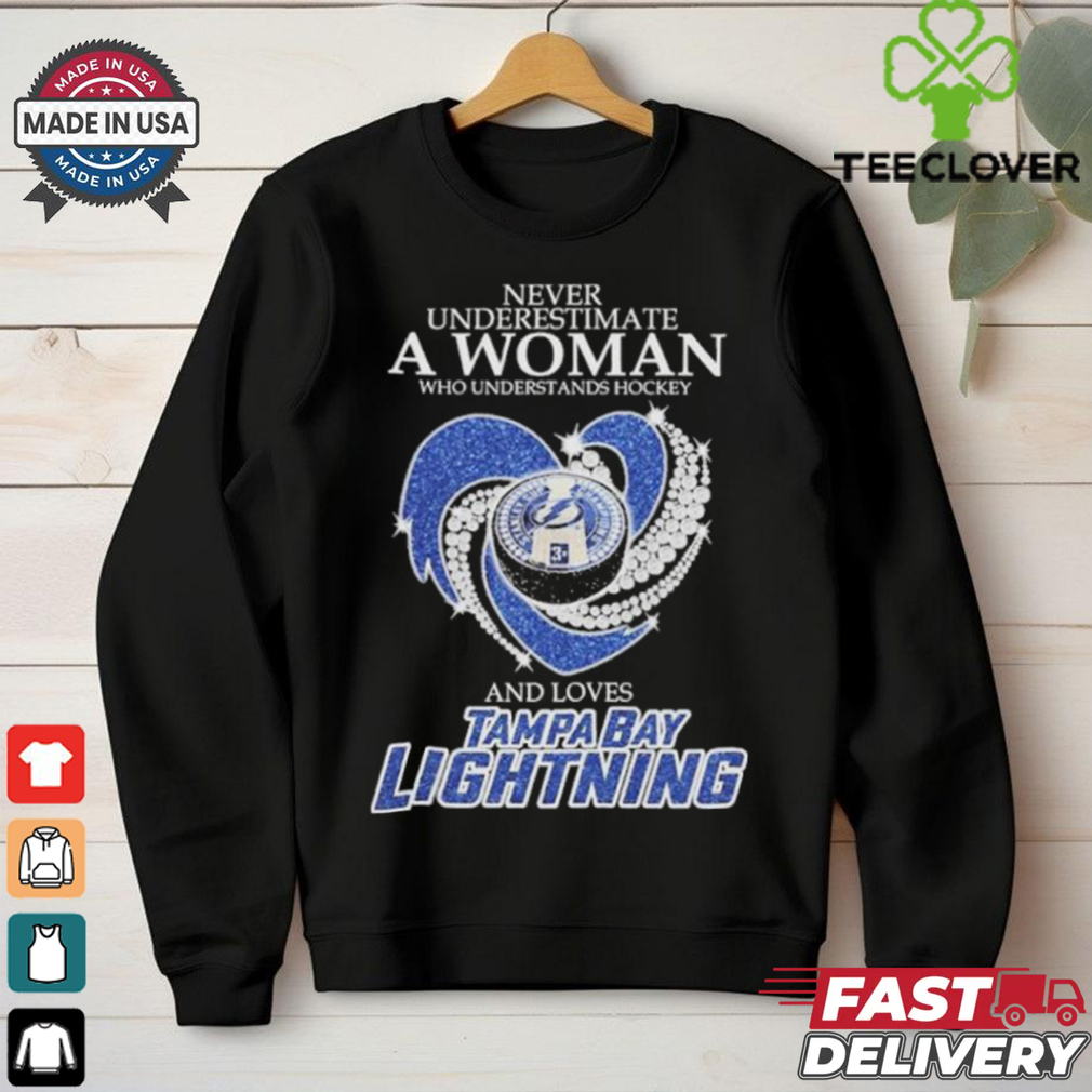Never Underestimate A Woman Who Understand Hockey And Loves Tampa Bay Lightning X Heart Diamond shirt Never Underestimate A Woman Who Understand Hockey And Loves Tampa Bay Lightning X Heart Diamond shirt