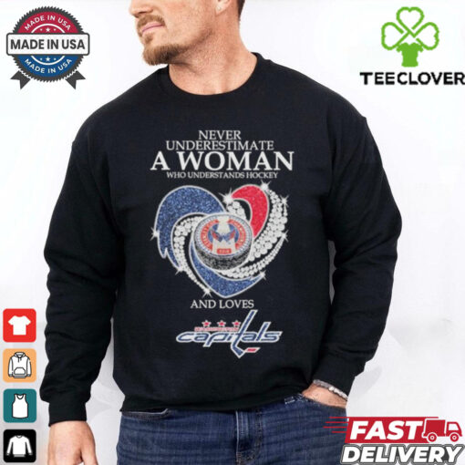 Never Underestimate A Woman Who Understand Hockey And Loves Washington Capitals X Heart Diamond Shirt