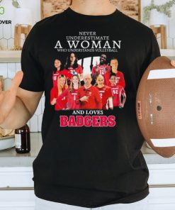 Never Underestimate A Woman Who Understand Volleyball And Loves Wisconsin Badgers 2023 Shirt