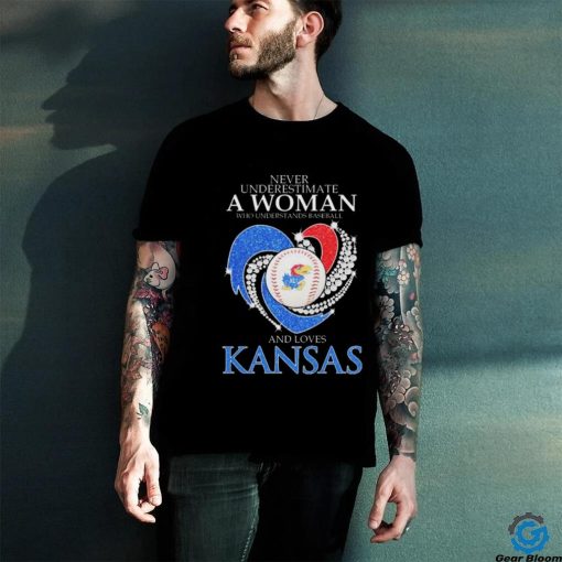 Never Underestimate A Woman Who Understands Baseball And Loves Kansas Jayhawks Heart Diamonds 2024 hoodie, sweater, longsleeve, shirt v-neck, t-shirt