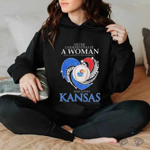 Never Underestimate A Woman Who Understands Baseball And Loves Kansas Jayhawks Heart Diamonds 2024 hoodie, sweater, longsleeve, shirt v-neck, t-shirt