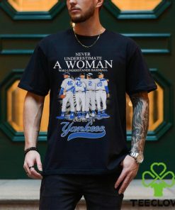 Never Underestimate A Woman Who Understands Baseball And Loves Yankees Signatures T hoodie, sweater, longsleeve, shirt v-neck, t-shirt