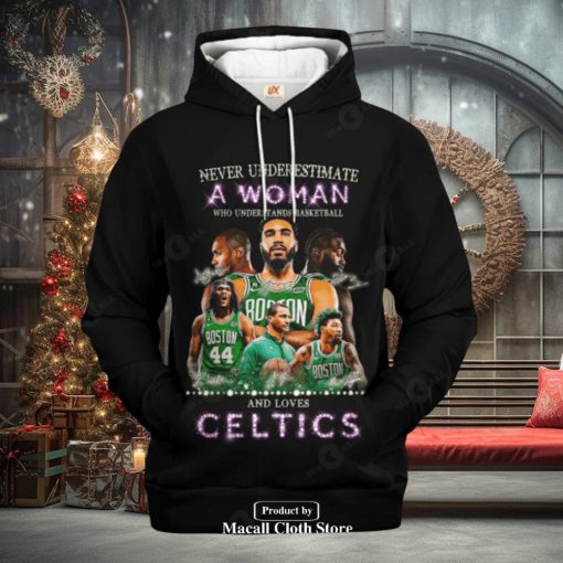 Never Underestimate A Woman Who Understands Basketball And Love Boston Celtics Jogger Hoodie Sweathoodie, sweater, longsleeve, shirt v-neck, t-shirt 3D