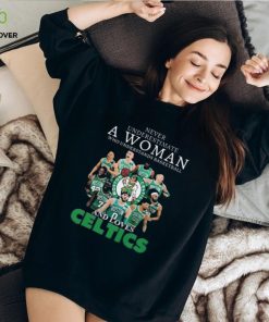 Never Underestimate A Woman Who Understands Basketball And Loves Boston Celtics Shirt 3 Never Underestimate A Woman Who Understands Basketball And Loves Boston Celtics Shirt