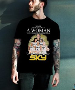 Never Underestimate A Woman Who Understands Basketball And Loves Chicago Sky T Shirt