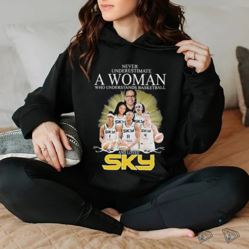 Never Underestimate A Woman Who Understands Basketball And Loves Chicago Sky T Shirt