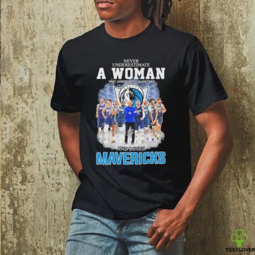 Never Underestimate A Woman Who Understands Basketball And Loves Dallas Mavericks 2024 Western Conference Finals Signatures Shirt