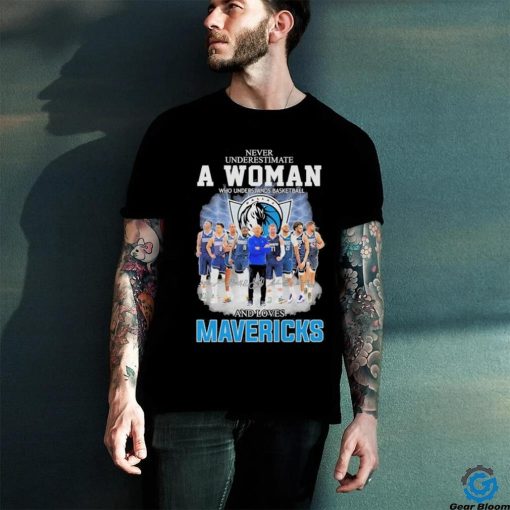 Never Underestimate A Woman Who Understands Basketball And Loves Dallas Mavericks 2024 Western Conference Finals Signatures Shirt