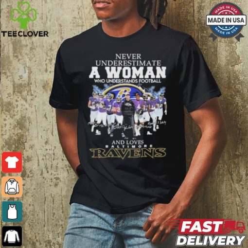 Never Underestimate A Woman Who Understands Football And Love Baltimore Ravens 2024 Signatures Shirt