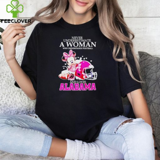 Never Underestimate A Woman Who Understands Football And Loves Alabama Crimson Tide x Minnie Mouse T Shirt