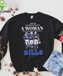 Never Underestimate A Woman Who Understands Football And Loves Bills Stefon Diggs Josh Allen And Cole Beasley Signatures Shirt