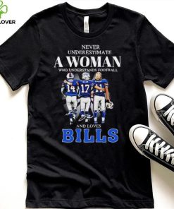 Never Underestimate A Woman Who Understands Football And Loves Bills Stefon Diggs Josh Allen And Cole Beasley Signatures Shirt