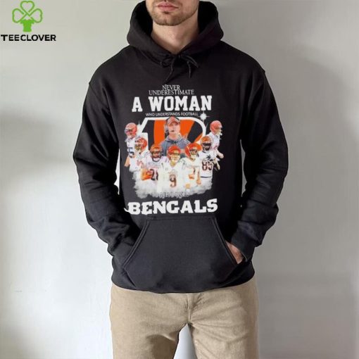 Never Underestimate A Woman Who Understands Football And Loves Cincinnati Bengals Signatures hoodie, sweater, longsleeve, shirt v-neck, t-shirt