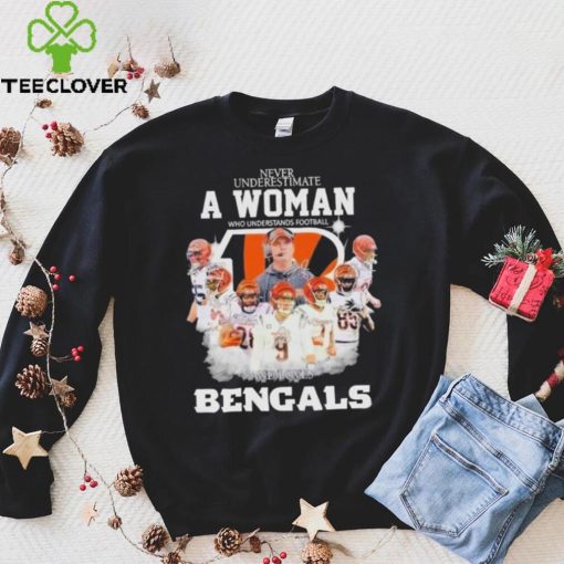 Never Underestimate A Woman Who Understands Football And Loves Cincinnati Bengals Signatures hoodie, sweater, longsleeve, shirt v-neck, t-shirt