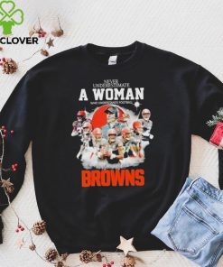 Never Underestimate A Woman Who Understands Football And Loves Cleveland Browns Signatures shirt