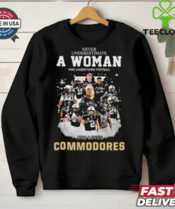 Never Underestimate A Woman Who Understands Football And Loves Commodores Shirt