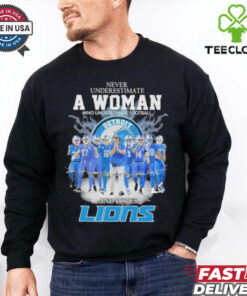 Never Underestimate A Woman Who Understands Football And Loves Detroit Lions 2024 Signatures Shirt