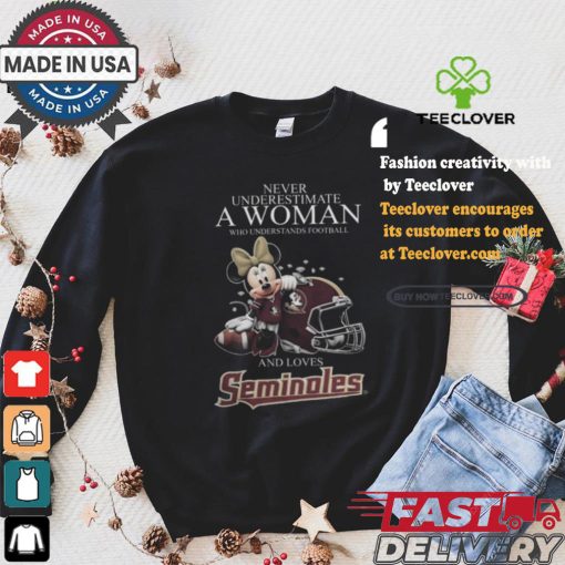 Never Underestimate A Woman Who Understands Football And Loves Florida State Seminoles x Minnie Mouse T Shirt