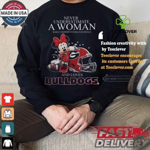 Never Underestimate A Woman Who Understands Football And Loves Georgia Bulldogs x Minnie Mouse T Shirt