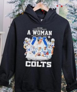 Never Underestimate A Woman Who Understands Football And Loves Indianapolis Colts Signatures shirt