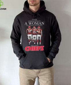 Never Underestimate A Woman Who Understands Football And Loves Kansas City Chiefs Kelce Mahomes And Butker Signatures T Shirt