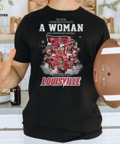 Never Underestimate A Woman Who Understands Football And Loves Louiville T Shirt