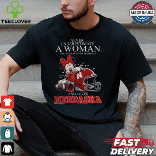 Never Underestimate A Woman Who Understands Football And Loves Nebraska Cornhuskers x Minnie Mouse T Shirt