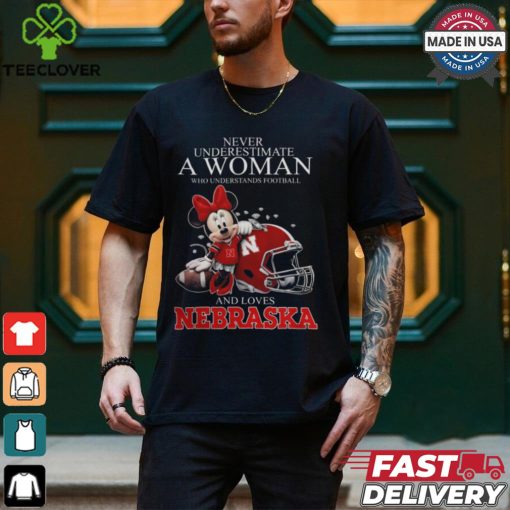 Never Underestimate A Woman Who Understands Football And Loves Nebraska Cornhuskers x Minnie Mouse T Shirt