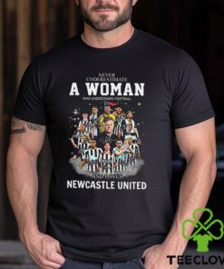 Never Underestimate A Woman Who Understands Football And Loves Newcastle United Shirt